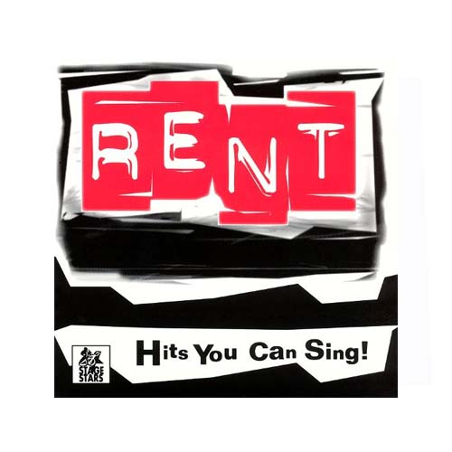 RENT Hits You Can Sing 
