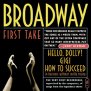 Broadway First Take Vol 2
