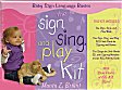 The Sign, Sing and Play Kit